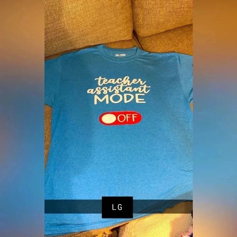 Paraprofessional “Teacher Assistant Mode OFF” Short Sleeve Custom Shirt Large